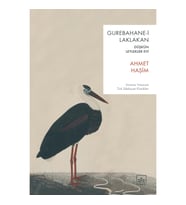 Gurebahane-i Laklakan / Düşkün Leylekler Evi