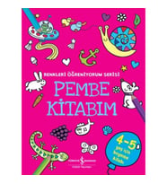 Pembe Kitabım - Renkler Öğreniyorum Serisi