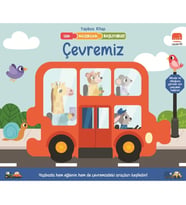 Sen Hazırsan Başlıyoruz! Çevremiz