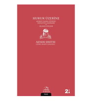 Hukuk Üzerine - Adalet, Kamu Düzeni, Devletin Gelirleri ve Silahlı Güçler