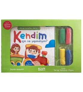 Kendim İçin Ne Yapmalıyım? - Görgü Kuralları Serisi - Oyun Hamurlu Kitap Seti