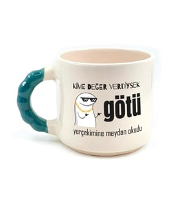 Kime Değer Verdiysek Götü Yerçekimine Meydan Okudu Baskılı Yeşil Kulplu Boncuk Kupa