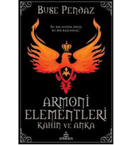Armoni Elementleri - Kahin Ve Anka (Ciltli) Buse Pendaz