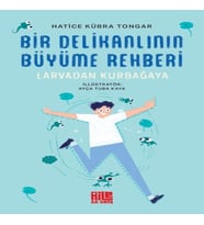 Bir Delikanlının Büyüme Rehberi (Larvadan Kurbağaya)
