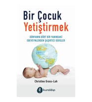 Bir Çocuk Yetiştirmek