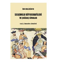 İbn Hallikan'ın Selçuklu Biyografileri Ve Çağdaş Simalar