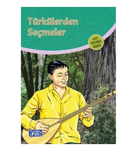 Türkülerden Seçmeler (100 Temel Eser - İlköğretim)