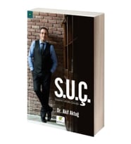 S.U.Ç Sistemin Umutlu Çocuğu