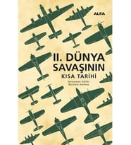 II. Dünya Savaşının Kısa Tarihi