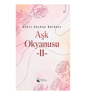Aşk Okyanusu - II