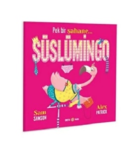 Pek Bir Şahene SÜSLÜMİNGO