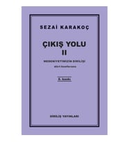 Çıkış Yolu 2 - Medeniyetimizin Dirilişi