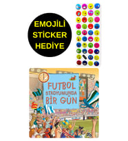 EMOJİLİ  STİCKER HEDİYE  - OKUL ÖNCESİ RESİMLİ KİTAPLAR  - FUTBOL STADYUMUNDA BİR GÜN