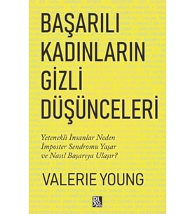 Başarılı Kadınların Gizli Düşünceleri
