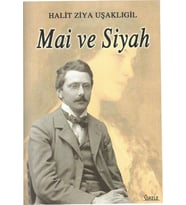 İskele - Mai Ve Siyah - Halit Ziya Uşaklıgil