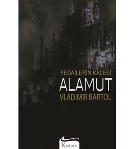 Alamut: Fedailerin Kalesi - Vladimir Bartol