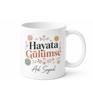 Kişiye Özel Hayata Gülümse Yazılı Baskılı Kupa Bardak Hediye