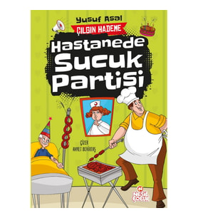 Hastanede Sucuk Partisi
