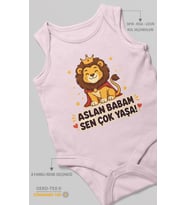Aslan babam sen çok yaşa! Sıfır Kollu Bebek Zıbını %100 Pamuk