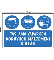 Metal Taşlama Yaparken Koruyucu Malzemeni Kullan 15 Cm x 20 Cm Uyarı Levhası Yönlendirme Tabelası