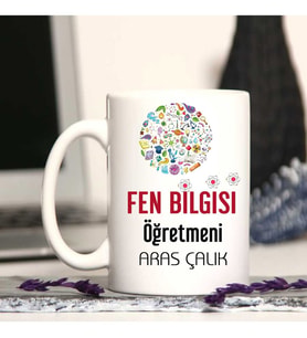 Fen Bilgisi Öğretmenine Özel Öğretmenler Günü Hediyesi Kişiye Özel Kupa Bardak