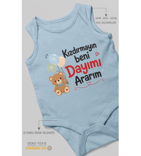 Kızdırmayın beni dayımı ararım Sıfır Kollu Bebek Zıbını %100 Pamuk