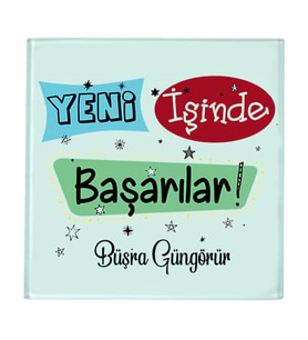 Yeni iş - Ofis Hediyesi İsimli Bardak Altlığı (1 adet)