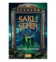 Asansör 2 - Saklı Şehir