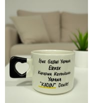 İşine Geleni Yapana Erkek Kafasına Koyduğunu Yapana ''Kadın'' Denir! Kalp Kulp Kupa