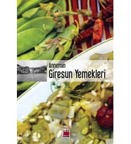 Annemin Giresun Yemekleri (Ciltli)