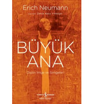 Büyük Ana – Dişilin İmge Ve Simgeleri