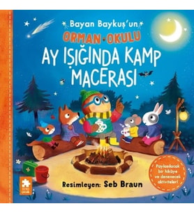 Bayan Baykuş’un Orman Okulu - Ay Işığında Kamp Macerası