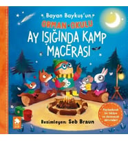 Bayan Baykuş’un Orman Okulu - Ay Işığında Kamp Macerası