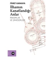 İlhamın Kanatlandığı Anlar