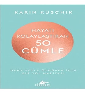 Hayatı Kolaylaştıran 50 Cümle