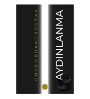 Aydınlanma / Onur Orhan Erdoğan