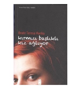 Kırmızı Başlıklı Kız Ağlıyor