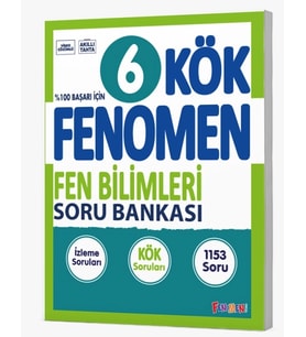 FENOMEN 6.SINIF KÖK FEN BİLİMLERİ SORU BANKASI