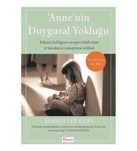 Anne'nin Duygusal Yokluğu