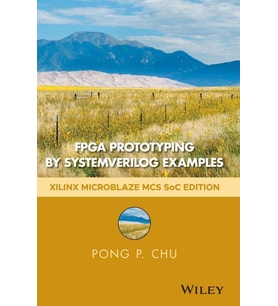 Fpga Prototyping By Systemverilog Examples: Xilinx Microblaze Mcs Soc Edition (Krem)