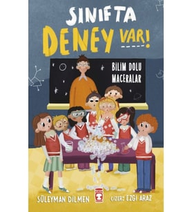 Sınıfta Deney Var! - Bilim Dolu Maceralar