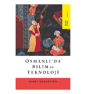 Osmanlı'da Bilim ve Teknoloji