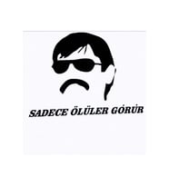 Sadece Ölüler Görür Oto Cam Sticker 13*15 Cm