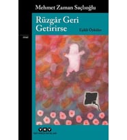 Rüzgâr Geri Getirirse – Eşikli Öyküler