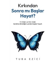 Kırkından Sonra Mı Başlar Hayat?