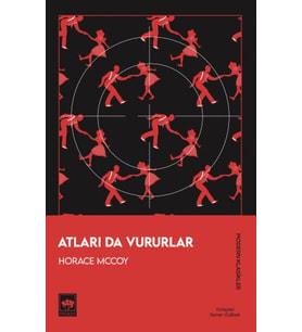 Atları Da Vururlar