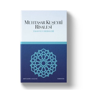 MUHTASAR KUŞEYRİ RİSALESİ