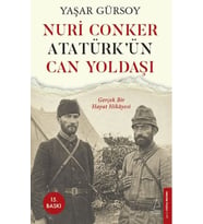 Nuri Conker - Atatürk’ün Can Yoldaşı