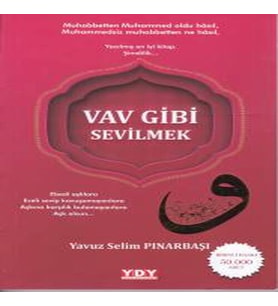 Vav Gibi Sevilmek