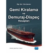 Gemi Kiralama ve Demuraj-Dispeç Hesapları